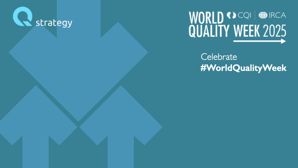 Happy World Quality Week, a message from me to&nbsp;you!