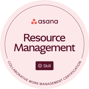 Asana Resource Management skill badge, verify on Asana